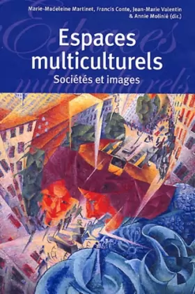 Couverture du produit · Espaces multiculturels: Sociétés et images