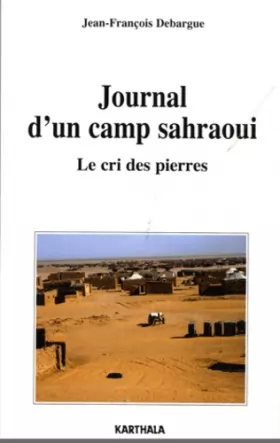 Couverture du produit · Journal d'un camp sahraoui - le cri des pierres