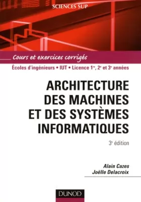 Couverture du produit · Architecture des machines et des systèmes informatiques