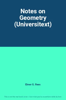 Couverture du produit · Notes on Geometry (Universitext)