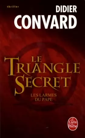 Couverture du produit · Le Triangle secret : Les larmes du pape