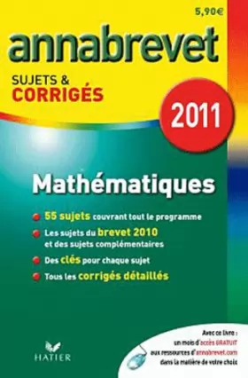 Couverture du produit · Annabrevet 2011 Mathématiques sujets et corrigés