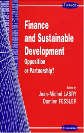 Couverture du produit · Finance and Sustainable Development : Opposition or Partnership ?