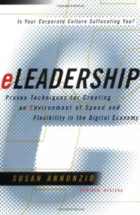 Couverture du produit · E-Leadership: Proven Techniques for Creating an Environment of Speed and Flexibilty in the Digital Economy