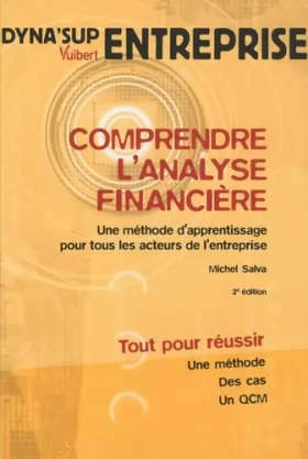 Couverture du produit · Comprendre l'analyse financière : une méthode d'apprentissage pour tous les acteurs de l'entreprise