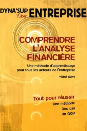 Couverture du produit · Comprendre l'analyse financière : Une méthode d'apprentissage pour tous les acteurs de l'entreprise