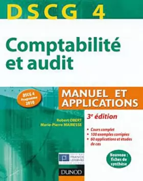 Couverture du produit · DSCG 4 - Comptabilité et audit - 3e édition - Manuel et applications