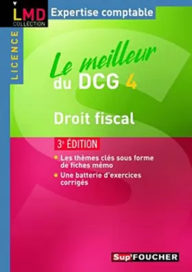 Couverture du produit · Le meilleur du DCG 4 Droit fiscal 3e édition