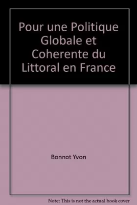Couverture du produit · Pour une politique globale et cohérente du littoral en France: Rapport au Premier ministre