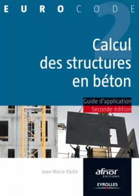 Couverture du produit · Calcul des structures en béton : Guide d'application