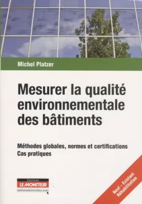 Couverture du produit · Mesurer la qualité environnementale des bâtiments