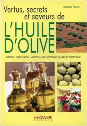 Couverture du produit · Vertus, secrets et saveurs de l'huile d'olive