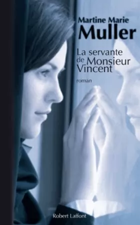 Couverture du produit · La Servante de Monsieur Vincent