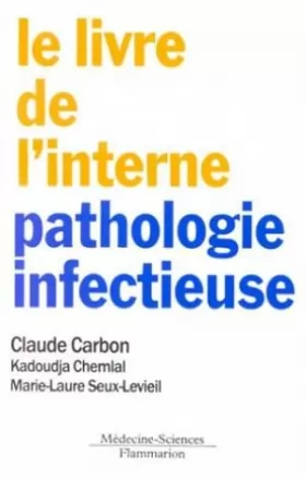 Couverture du produit · La Pathologie infectieuse