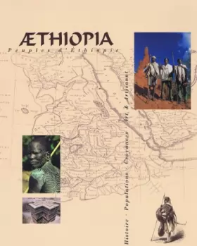 Couverture du produit · AEthiopia, peuples d'Ethiopie, Pays, Histoire, populations, Croyances, art & artisanat