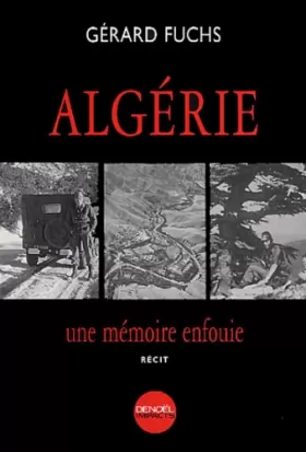 Couverture du produit · Algérie : Une mémoire enfouie