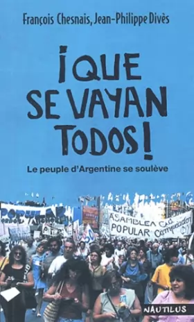 Couverture du produit · Que se vayan todos ! Le peuple d'Argentine se soulève