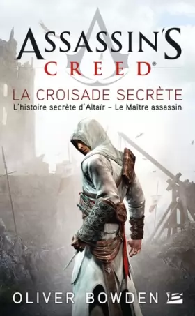 Couverture du produit · Assassin'S Creed : la Croisade secrète