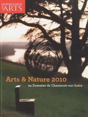 Couverture du produit · Connaissance des Arts, Hors-série N° 453 : Arts & Nature 2010 au domaine de Chaumont-sur-Loire