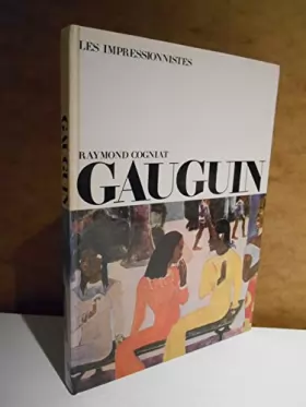 Couverture du produit · Les impressionnistes GAUGUIN / Raymond Cogniat / Réf59490
