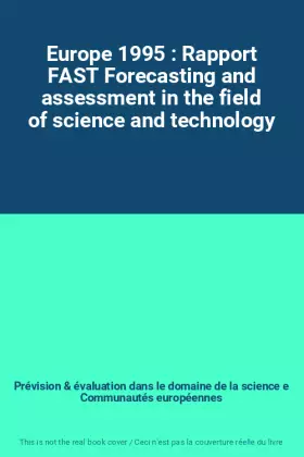 Couverture du produit · Europe 1995 : Rapport FAST Forecasting and assessment in the field of science and technology