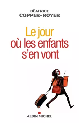 Couverture du produit · Le Jour où les enfants s'en vont