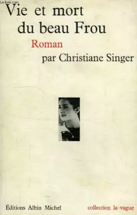 Couverture du produit · Vie et mort du beau frou