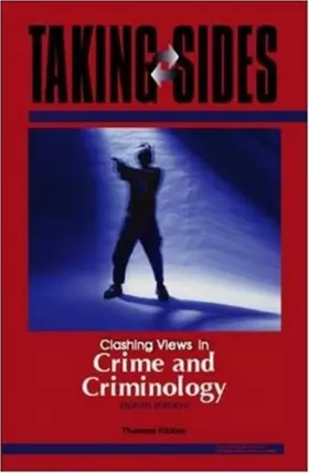 Couverture du produit · Taking Sides: Clashing Views in Crime and Criminology