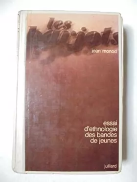 Couverture du produit · Jean Monod. Les Barjots : Essai d'ethnologie des bandes de jeunes