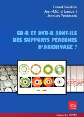 Couverture du produit · Cd-R et Dvd-R Sont-Ils des Supports Perennes...