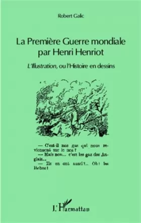 Couverture du produit · La Première Guerre mondiale par Henri Henriot