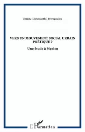 Couverture du produit · Vers un mouvement social urbain poétique ? : Une étude à México