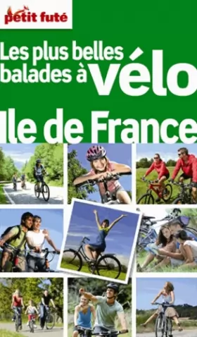 Couverture du produit · Petit Futé Balades à vélo Ile-de-France