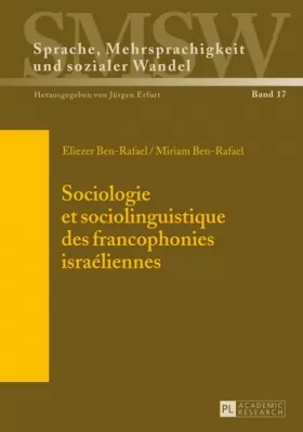 Couverture du produit · Sociologie et sociolinguistique des francophonies israéliennes