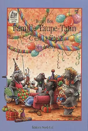 Couverture du produit · Famille Taupe-Tatin : C'est la fête !