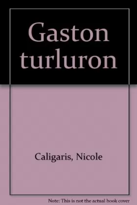 Couverture du produit · Gaston turluron