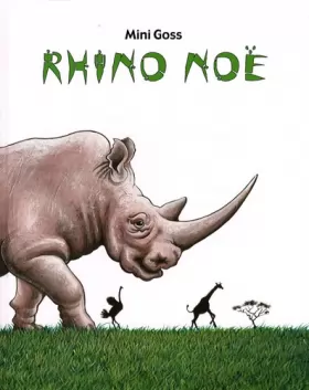 Couverture du produit · Rhino Noë