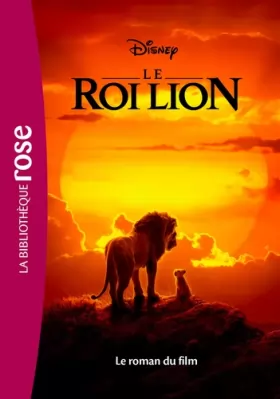 Couverture du produit · Le Roi Lion - Le roman du film