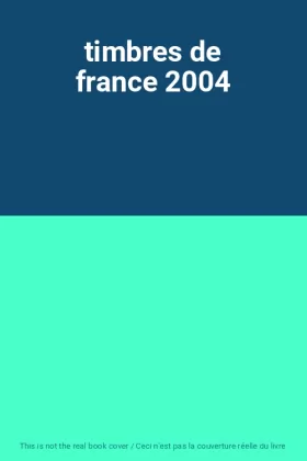 Couverture du produit · timbres de france 2004
