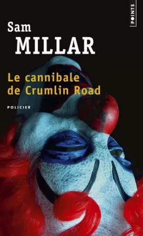 Couverture du produit · Le Cannibale de Crumlin Road