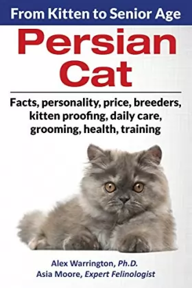 Couverture du produit · Persian Cat: From Kitten to Senior Age