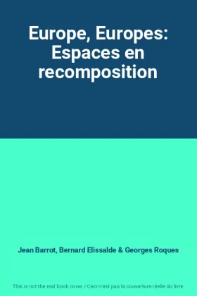 Couverture du produit · Europe, Europes: Espaces en recomposition