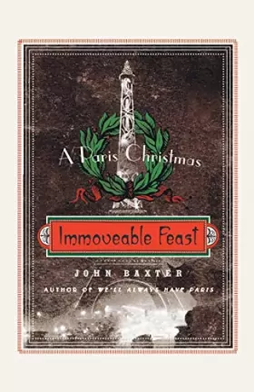 Couverture du produit · Immoveable Feast: A Paris Christmas