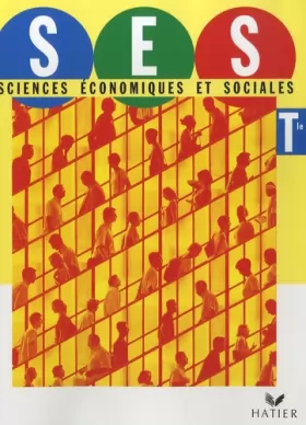 Couverture du produit · Sciences économiques et sociales Tle
