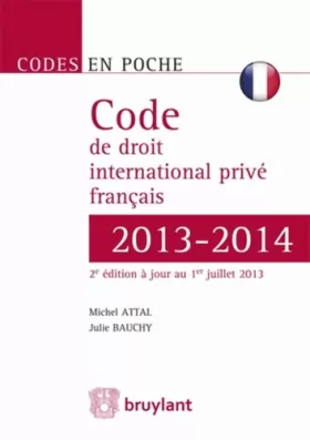 Couverture du produit · Code de droit international privé français 2013-2014