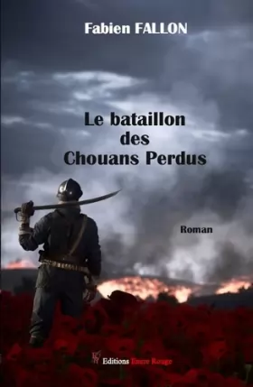 Couverture du produit · Le bataillon des Chouans perdus