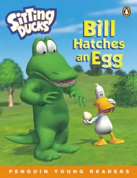 Couverture du produit · Sitting Ducks - Bill Hatches an Egg
