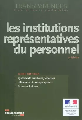 Couverture du produit · Les institutions représentatives du personnel (5è édition)
