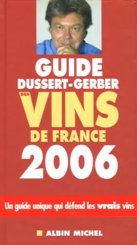 Couverture du produit · Guide Dussert-Gerber des vins de France 2006