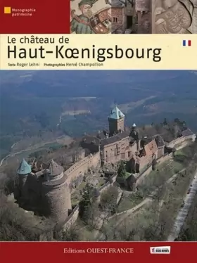 Couverture du produit · Le château de Haut-Koenigsbourg